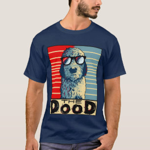 Funny Goldendole Gift Golden Doodle The Dood Pri T-shirt