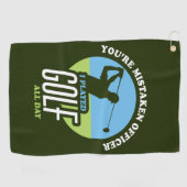 Funny Golf Gezegde voor Golfers Golfhanddoek (Horizontaal)