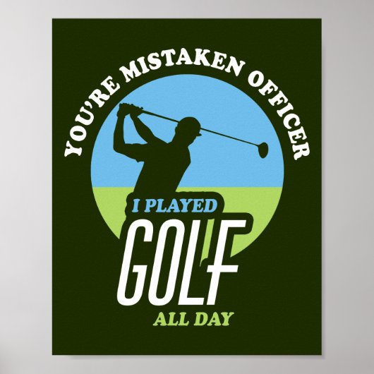Funny Golf Gezegde voor Golfers Poster (Voorkant)