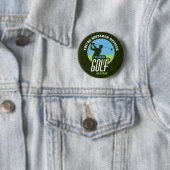 Funny Golf Gezegde voor Golfers Ronde Button 5,7 Cm (In situ)