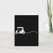 Funny Golf Gift Golfing Cart Joke Putt Birthday Go Kaart (Voorkant)