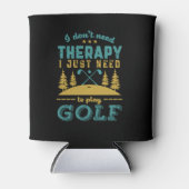 Funny Golf Golfer heeft geen therapie nodig die al Blikjeskoeler (Voorkant)