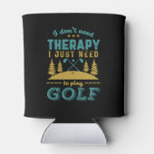 Funny Golf Golfer heeft geen therapie nodig die al Blikjeskoeler (Achterkant)