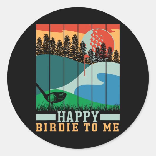 Funny Golf Happy Birdie voor mij Golfer Dad oom Bi Ronde Sticker (Voorkant)