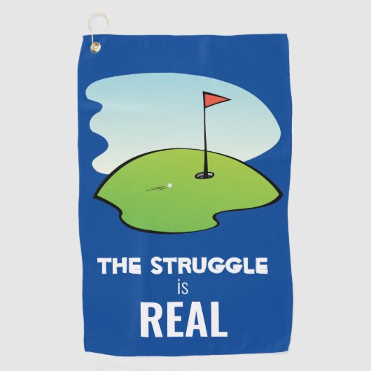 Funny Golf Hole w/ Ball The Struggle is Real Quote Golfhanddoek (Voorkant)
