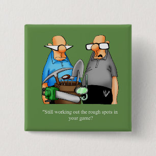 Funny Golf Humor Button