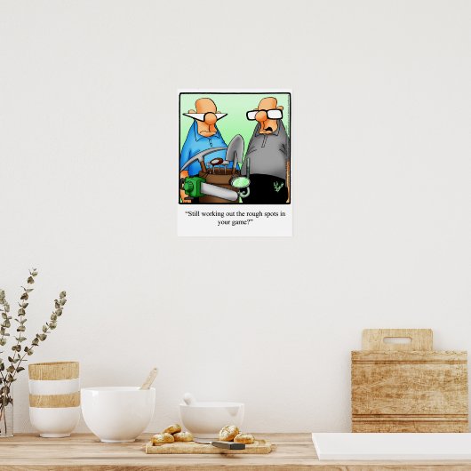 Funny Golf Humor Poster Gift (Keuken)