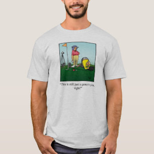 Funny Golf Humor Tee Shirt