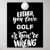 Funny Golf Love Golfing Golfer Poster (Voorkant)