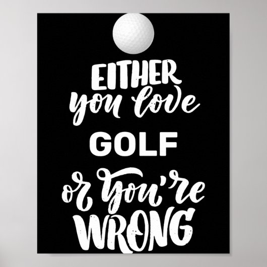 Funny Golf Love Golfing Golfer Poster (Voorkant)