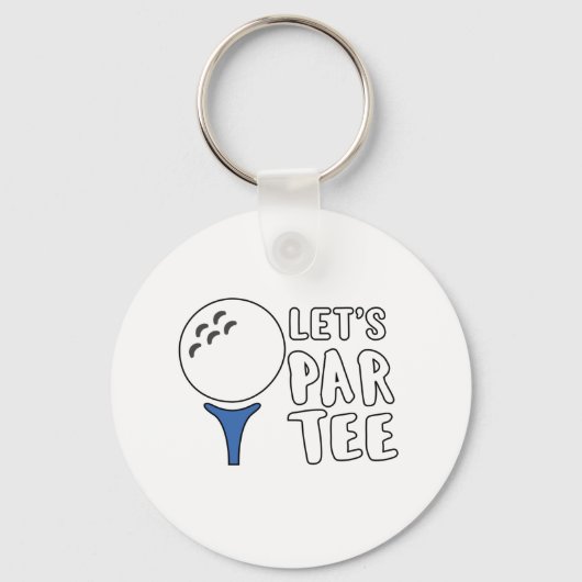 Funny Golf Lover Gift Let's Par T-shirt Golf Gift Sleutelhanger (Voorkant)