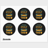 Funny Golf Player Sports and Golfing Sarcasm Humor Ronde Sticker (Vel)