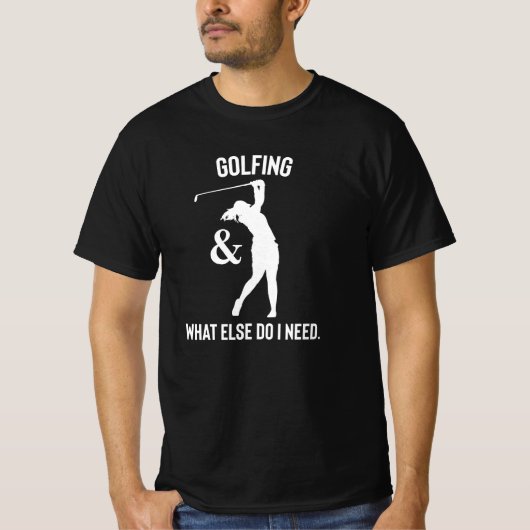 funny golf sayings golfing quote t-shirt (Voorkant)