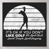 funny Golf sayings goling quote Poster (Voorkant)