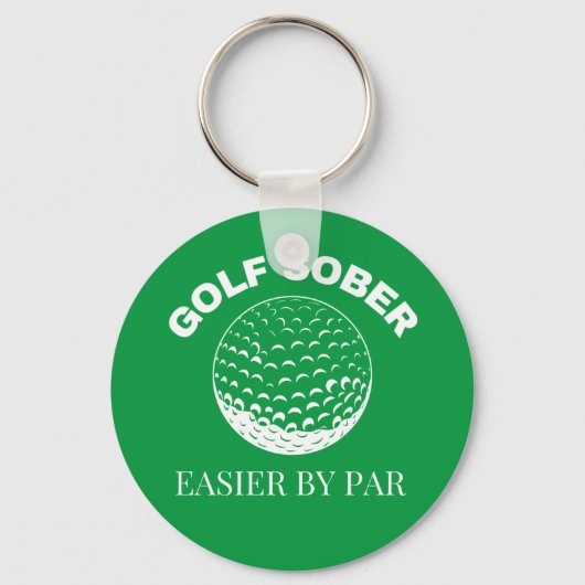 Funny Golf Sober Easile by Par Golfing Quote Sleutelhanger (Voorkant)