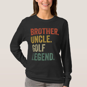 Funny Golfer Brother Uncle Golf Legend  Ret T-shirt
