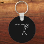 Funny Golfer Golf Lovers Tee - Stick Figure No Gol Sleutelhanger (Voorkant)