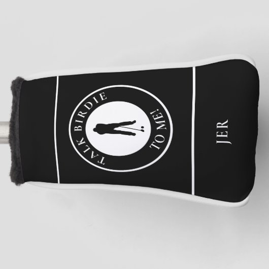 Funny Golfer Saying Custom Monogram Black & White Golfheadcover (Voorkant)