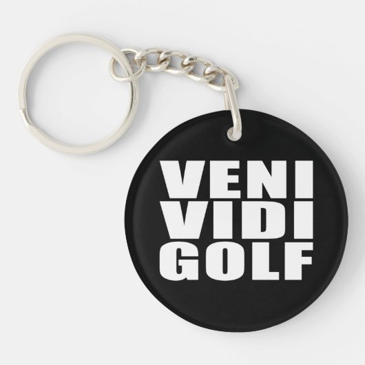 Funny Golfers citoenen Jokes : Veni Vidi Golf Sleutelhanger (Voorkant)