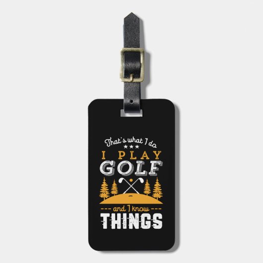 Funny Golfing Quote ik spel Golf en ik ken dingen Bagagelabel (Voorkant verticaal)