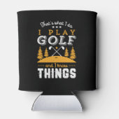 Funny Golfing Quote ik spel Golf en ik ken dingen Blikjeskoeler (Achterkant)