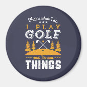 Funny Golfing Quote ik spel Golf en ik ken dingen Magneet (Voorkant)