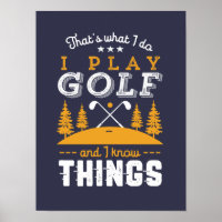 Funny Golfing Quote ik spel Golf en ik ken dingen