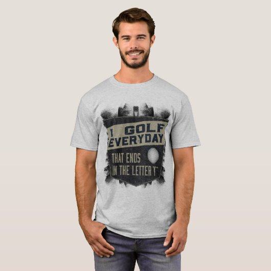 Funny Golfing Shirt - Ik Golf Elke dag (Voorkant volledig)
