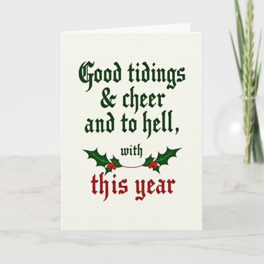 Funny Good Riddance Card Good Tidings And To Hell Kaart (Voorkant)