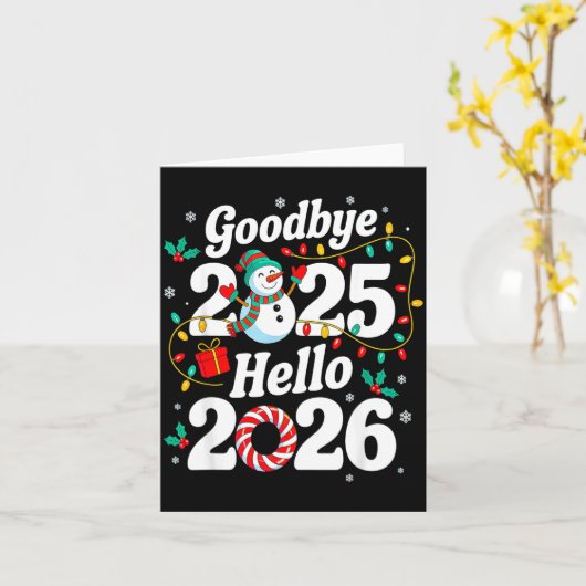 Funny Goodbye 2025 Hello 2026 Holiday Fun Snowman  Kaart (Gele Bloem)