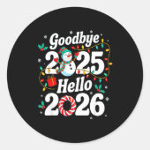 Funny Goodbye 2025 Hello 2026 Holiday Fun Snowman Ronde Sticker (Voorkant)