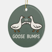 Funny Goose Bumps Cartoon | eerste bobbelganzendie Keramisch Ornament (Links)