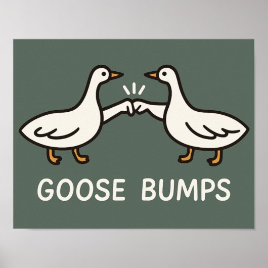 Funny Goose Bumps Cartoon | eerste bobbelganzendie Poster (Voorkant)