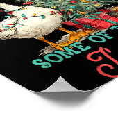 Funny Goose Probably Gonna Jingle Some Of The Way  Poster (Hoek)