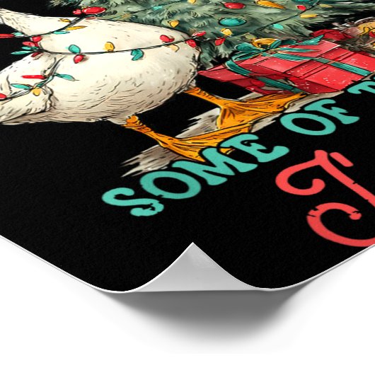 Funny Goose Probably Gonna Jingle Some Of The Way  Poster (Hoek)