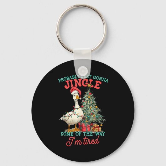 Funny Goose Probably Gonna Jingle Some Of The Way Sleutelhanger (Voorkant)