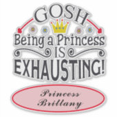 Funny Gosh is een prinses die naam 8 uitstraalt." Sticker (Voorkant)