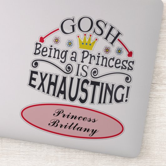 Funny Gosh is een prinses die naam 8 uitstraalt." Sticker (Detail)