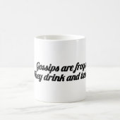 ✨ Funny Gossip Frog Mug |“They Drink & Talk” Quote Koffiemok (Center)