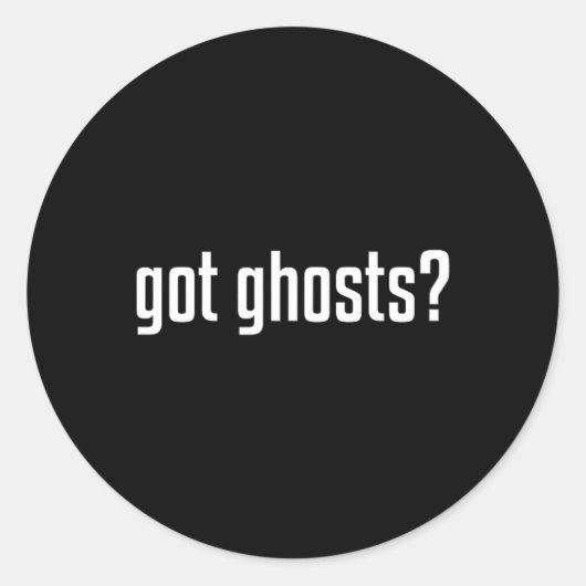 Funny got Ghosts Paranormal Investigator Ghost Lov Ronde Sticker (Voorkant)