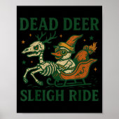 Funny Goth Christmas Pun Y Reindeer Skeleton Xmas  Poster (Voorkant)