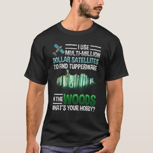 Funny GPS Geocache Wood Outdoorgeocaching T-shirt (Voorkant)