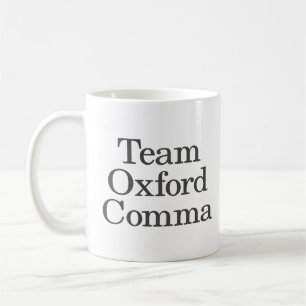 Funny Grammar Humor Quote Team Oxford Comma Koffiemok