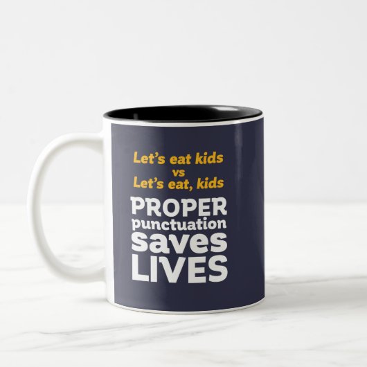 Funny Grammar Let's Eat Punctuation Save Lives Tweekleurige Koffiemok (Links)