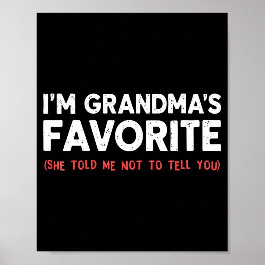 Funny Grandma’s Favorite Granhild I'm Grandma’s Fa Poster (Voorkant)
