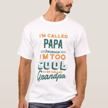 Funny Grandpa Quote T - shirts VOEGT naam toe aan 