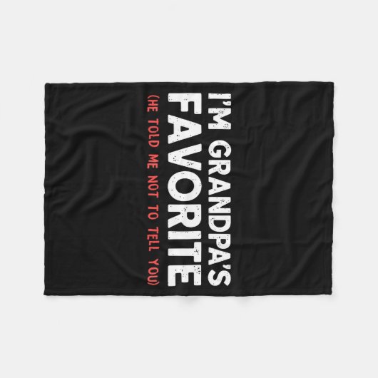 Funny Grandpa's Favorite Granhild I'm Grandpa's Fa Fleece Deken (Voorkant (Horizontaal))