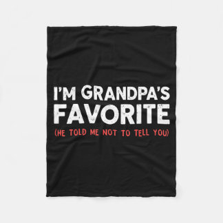 Funny Grandpa's Favorite Granhild I'm Grandpa's Fa Fleece Deken