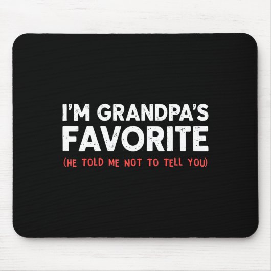 Funny Grandpa's Favorite Granhild I'm Grandpa's Fa Muismat (Voorkant)