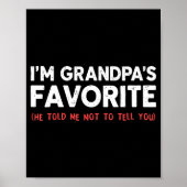 Funny Grandpa's Favorite Granhild I'm Grandpa's Fa Poster (Voorkant)